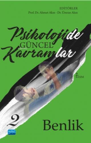 Psikolojide Güncel Kavramlar - 2 - Benlik - 1