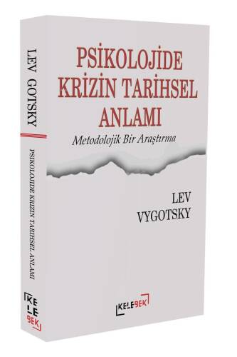 Psikolojide Krizin Tarihsel Anlamı Metodolojik Bir Araştırma - 1