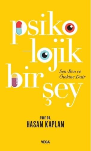 Psikolojik Bir Şey ;Sen, Ben ve Ötekine Dair… - 1