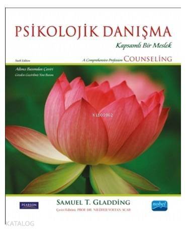 Psikolojik Danışma; Kapsamlı Bir Meslek - 1