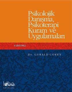 Psikolojik Danışma Psikoterapi Kuram ve Uygulamaları - 1