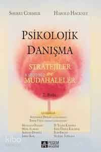 Psikolojik Danışma; Stratejiler ve Müdahaleler - 1