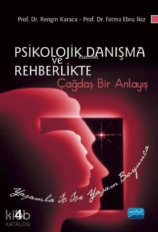 Psikolojik Danışma ve Rehberlikte Çağdaş Bir Anlayış - 1