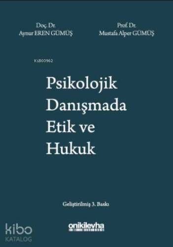 Psikolojik Danışmada Etik ve Hukuk - 1