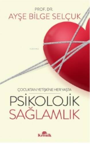 Psikolojik Sağlamlık - 1