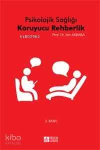 Psikolojik Sağlığı Koruyucu Rehberlik - 1