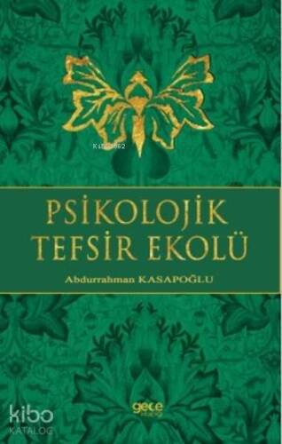 Psikolojik Tefsir Ekolü - 1