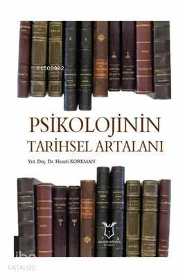 Psikolojinin Tarihsel Artalanı - 1