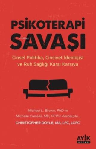 Psikoterapi Savaşı;Cinsel Politika Cinsiyet İdeolojisi ve Ruh Sağlığı Karşı Karşıya - 1