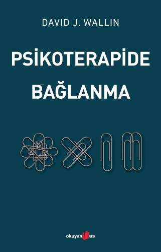 Psikoterapide Bağlanma - 1