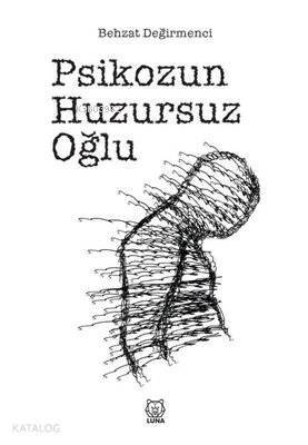 Psikozun Huzursuz Oğlu - 1