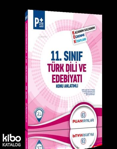 Puan Yayınları 11. Sınıf Türk Dili ve Edebiyatı Kök Konu Anlatımlı Puan - 1