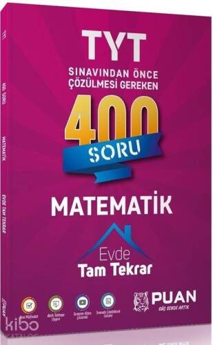 Puan Yayınları TYT Matematik Sınavdan Önce Çözülmesi Gereken 400 Soru Tam Tekrar Puan - 1