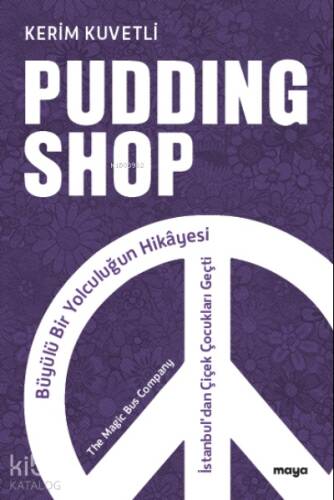 Pudding Shop;Büyülü Bir Yolculuğun Hikâyesi - 1