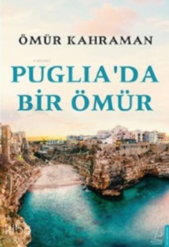 Puglia’da Bir Ömür - 1