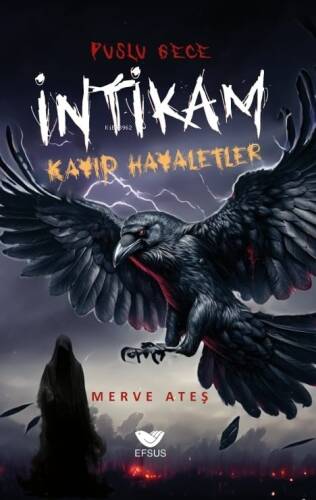 Puslu Gece İntikam ;Kayıp Hayaletler - 1