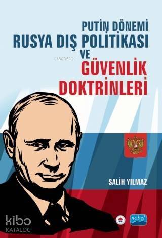 Putin Dönemi Rusya Dış Politikası ve Güvenlik Doktrinleri - 1