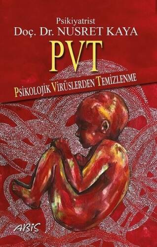 PVT-Psikolojik Virüslerden Temizlenme - 1