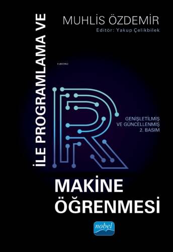 R ile Programlama ve Makine Öğrenmesi - 1