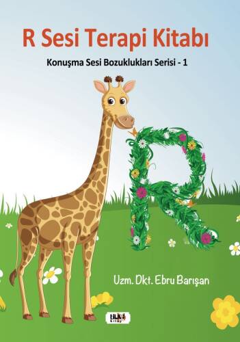 R Sesi Terapi Kitabı;Konuşma Sesi Bozuklukları Serisi - 1 - 1