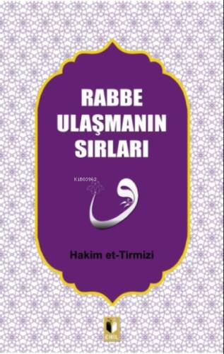 Rabbe Ulaşmanın Sırları - 1