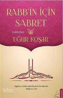 Rabb'in İçin Sabret - 1