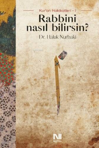 Rabbini Nasıl Bilirsin? - 1