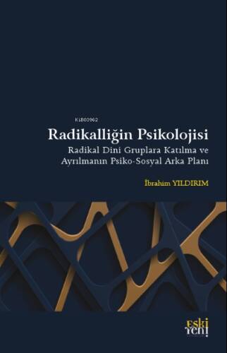 Radikalliğin Psikolojisi - 1