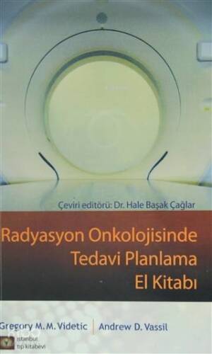 Radyasyon Onkolojisinde Tedavi Planlama El Kitabı - 1