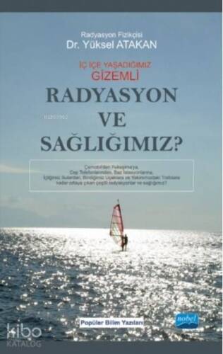 Radyasyon ve Sağlığımız - 1