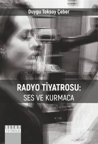 Radyo Tiyatrosu: Ses Ve Kurmaca - 1