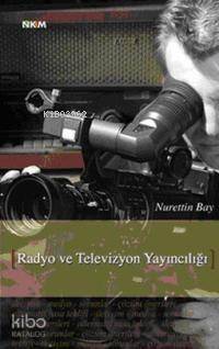 Radyo ve Televizyon Yayıncılığı - 1