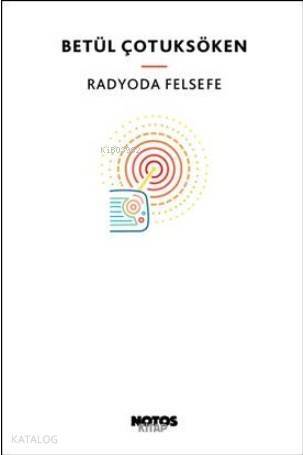 Radyoda Felsefe - 1