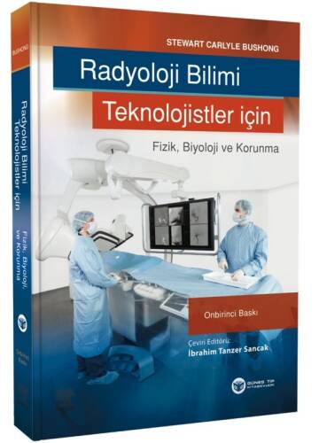 Radyoloji Bilimi Teknolojistler İçin - 1