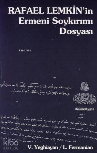 Rafael Lemkin'in Ermeni Soykırımı Dosyası - 1