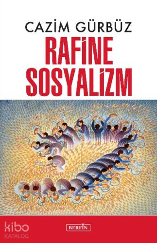 Rafine Sosyalizm - 1