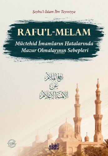 Raful Melam;Müctehid İmamların Hatalarında Mazur Olmalarının Sebepleri - 1