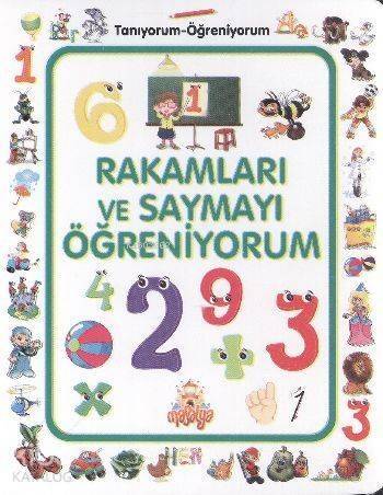 Rakamları ve Saymayı Öğreniyorum; Tanıyorum Öğreniyorum - 1