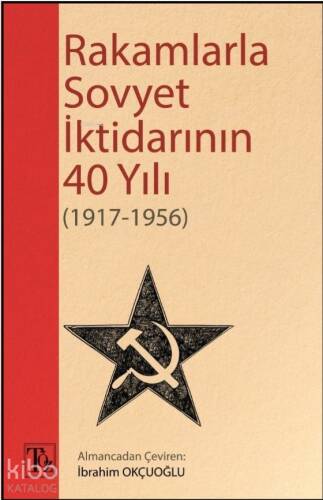 Rakamlarla Sovyet İktidarının 40 Yılı (1917-1956) - 1