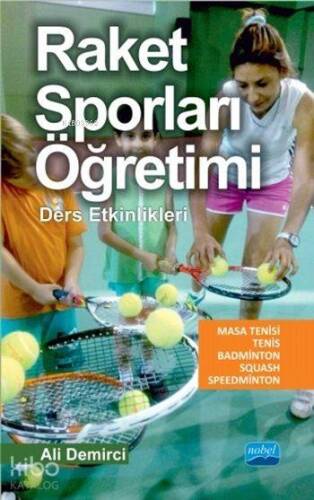 Raket Sporları Öğretimi - 1