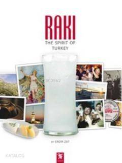 Rakı: The Spirit of Turkey - 1