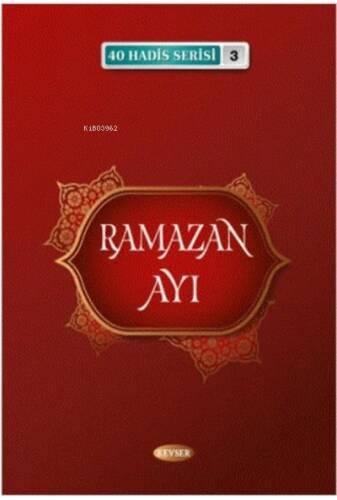 Ramazan Ayı (40 Hadis Serisi 3) - 1