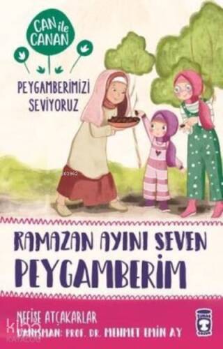 Ramazan Ayını Seven Peygamberim - Can ile Canan Peygamberimizi Seviyoruz - 1