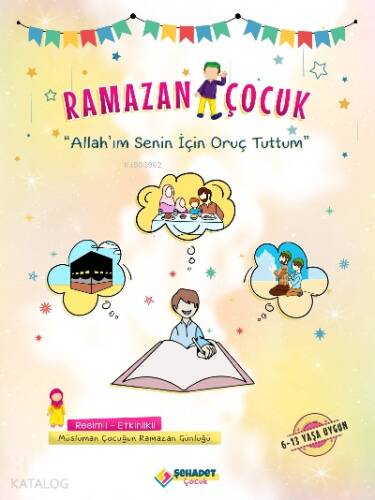 Ramazan Çocuk Allah'ım Senin İçin Oruç Tuttum - 1