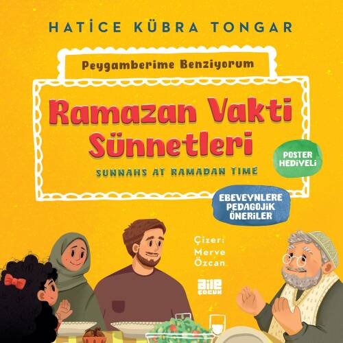 Ramazan Vakti Sünnetleri;Peygamberime Benziyorum - 1