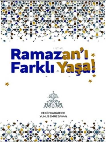 Ramazân’ı Farklı Yaşa - 1