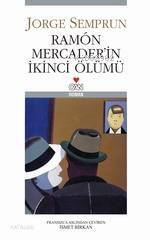 Ramón Mercader'in İkinci Ölümü - 1