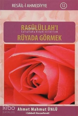 Rasulüllah'ı Rüyada Görmek - 1