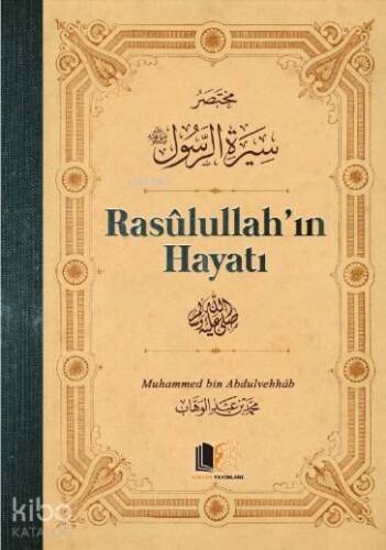 Rasulullah'ın Hayatı; Ciltli - 1