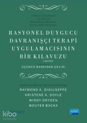 Rasyonel Duygucu Davranışçı Terapi Uygulamacısının Bir Klavuzu - 1